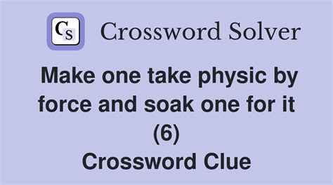 soak crossword clue 6 letters.